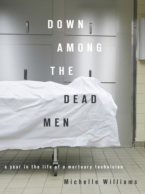 Title details for Down Among the Dead Men by Michelle Williams - Wait list